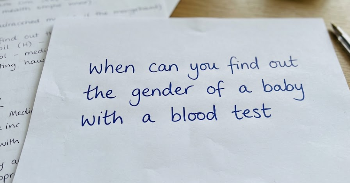 When Can You Find Out the Gender of a Baby With a Blood Test?